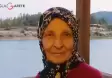 Muğla'nın Menteşe ilçesinde kaybolan Alzheimer hastası Sabriye Dedeoğlu Her Yerde Aranıyor!