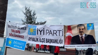 İYİ Parti Ayvalık İlçe Başkanlığı, Şehitlerimizi ve Sinan Ateş'i Unutmadı